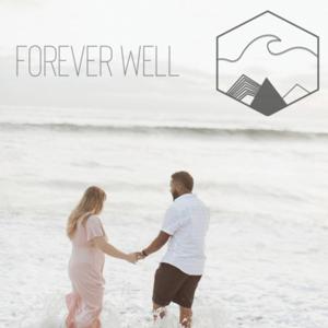 Forever Well