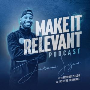 Make it Relevant Podcast