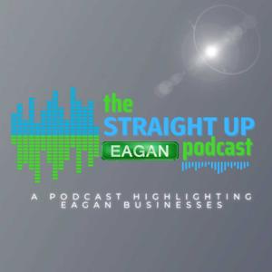 The Straight Up Eagan Podcast