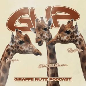 Giraffe Nutz Podcast