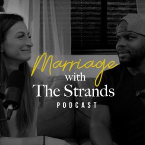 Marriage With The Strands