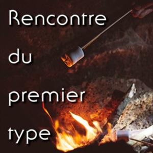Rencontre du premier type