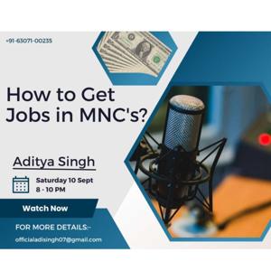 How to get a job in MNC's ?