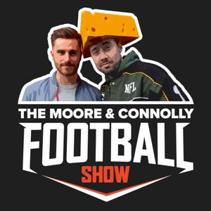 The Moore & Connolly Football Show