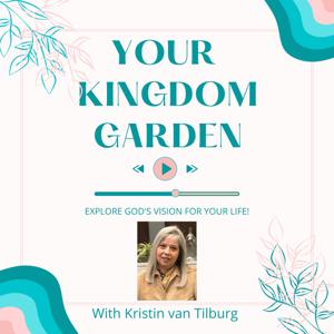 Your Kingdom Garden