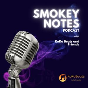 Smokey Notes with RoRo Beats and Friends