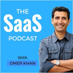 The SaaS Podcast - SaaS, Startups, Growth Hacking & Entrepreneurship