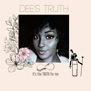 Dee's Truth