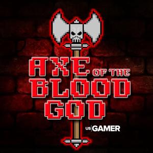 Axe of the Blood God: USgamer's Official RPG Podcast