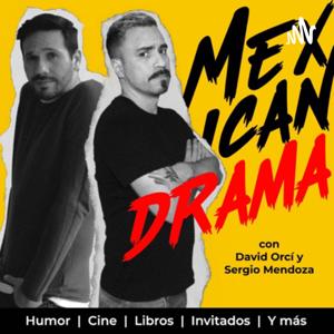 Mexican Drama