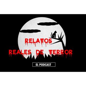 RELATOS REALES DE TERROR