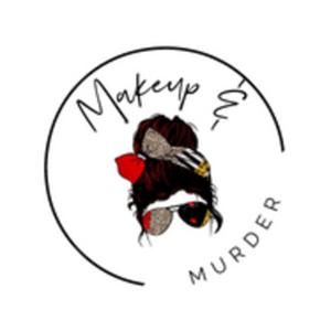 Makeup & Murder