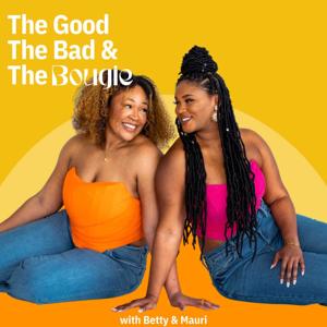 The Good The Bad & The Bougie