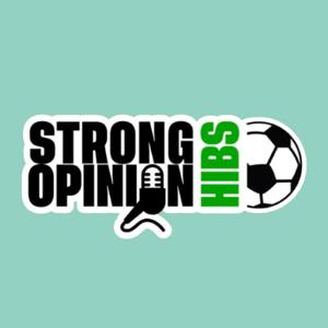 Strong Opinion Hibs