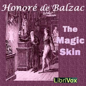 Magic Skin, The by Honoré de Balzac (1799 - 1850)