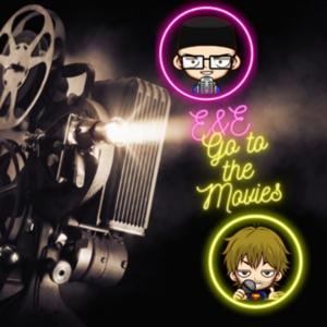 Eric & Evan Go to the Movies