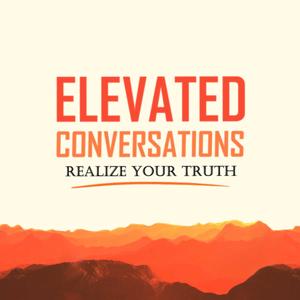 Elevated Conversations