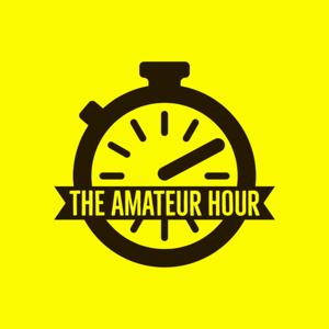 The Amateur Hour