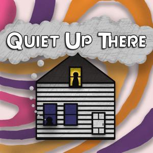 Quiet Up There