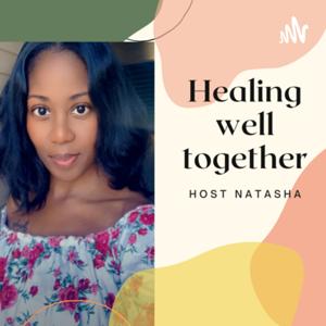 Healing well together