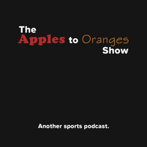 The Apples to Oranges Show