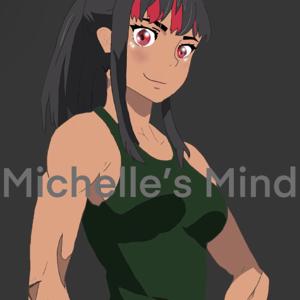 In the back of Michelle's mind.