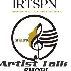 Artist Talk Show (we’re we talk HipHop not politics)