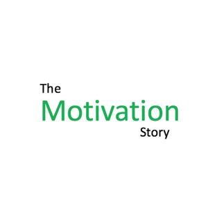 The Motivation Story