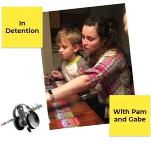 In Detention w/ Pam and Gabe