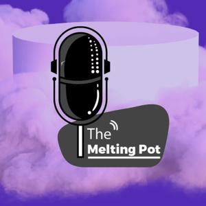 The Melting Pot