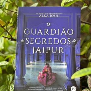 O Guardião de Segredos de Jaipur", de Alka Joshi