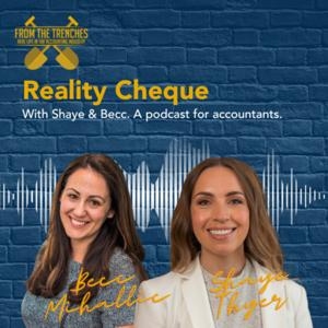 Reality Cheque with Shaye and Becc