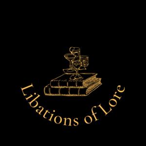 Libations of Lore