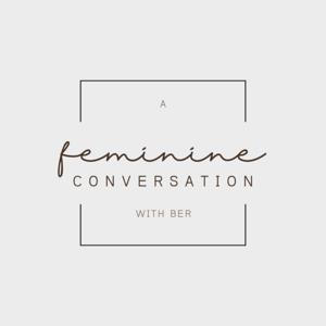 A FEMININE CONVERSATION