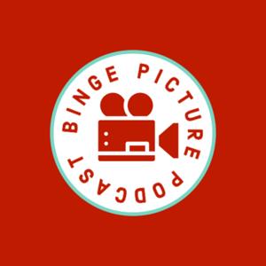 The Binge Picture Podcast
