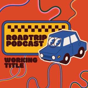 Roadtrip Podcast