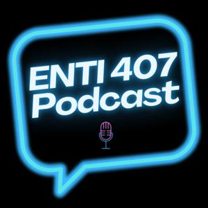 ENTI 407 Podcast