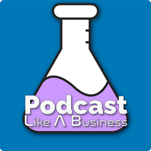 Podcast: Like A Business
