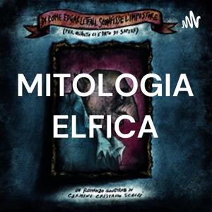 MitologiA Elfica: Storie dal Nascondiglio