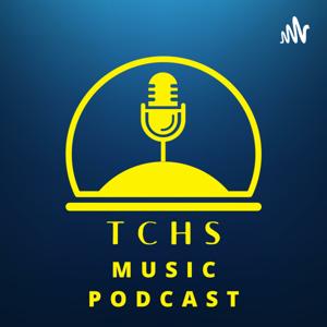 TCHS Music Podcast Projects