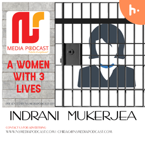 Indrani Mukherjea : A Women with 3 Live's