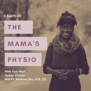 Chat With The Mama's Physio
