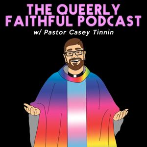 The Queerly Faithful Podcast