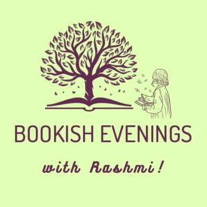 Bookish Evenings with Rashmi!