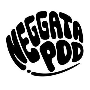 NeggataPod