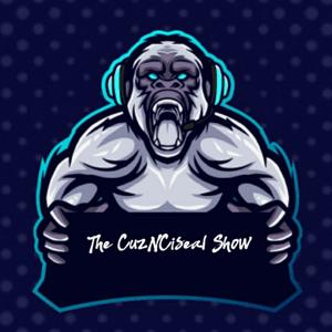 The CuzNCiseal Show