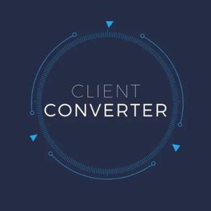 The Client Converter Podcast