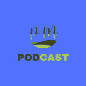 P&M LAWN SERVICE PODCAST