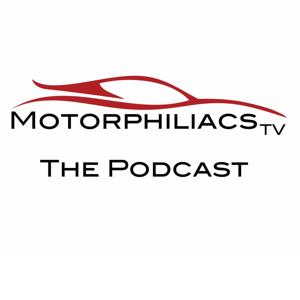 Motorphiliacs TV: The Podcast