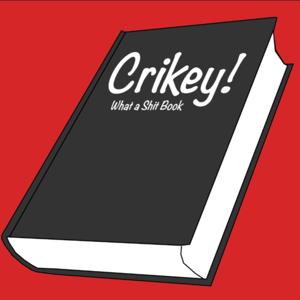 Crikey! What A Shit Book.